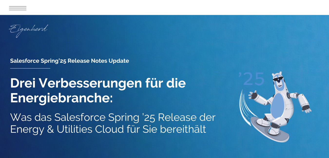 0425_Drei Verbesserungen für die Energiebranche_Salesforce Spring ’25 Release der Energy & Utilities Cloud_Website_1350x650